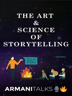 cover image of The Art & Science of Storytelling